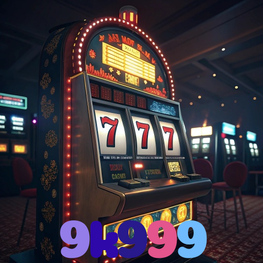9k999