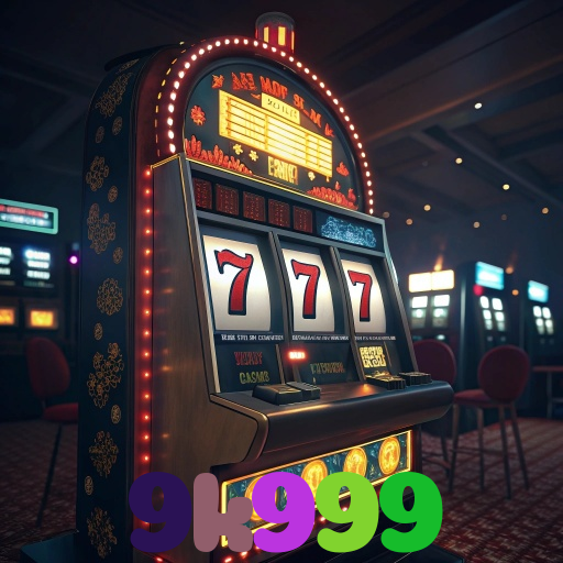 9k999 